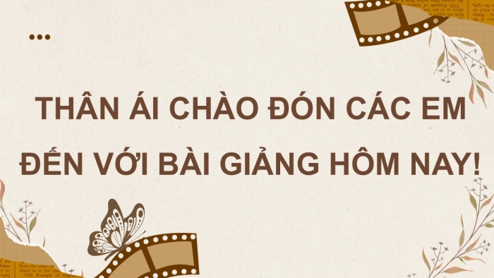 Giáo án điện tử chuyên đề Ngữ văn 12 kết nối CĐ 2 Phần 1: Thưởng thức một tác phẩm nghệ thuật được chuyển thể từ văn học