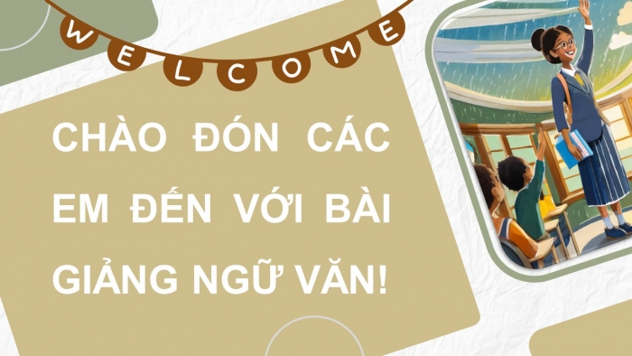 Giáo án điện tử chuyên đề Ngữ văn 12 cánh diều CĐ 2 Phần I: Tác phẩm văn học và tác phẩm nghệ thuật chuyển thể từ tác phẩm văn học