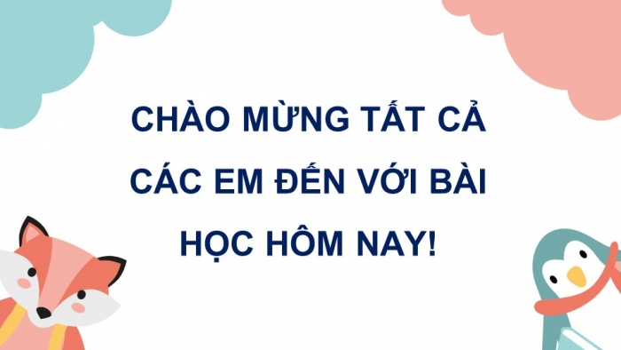 Giáo án điện tử Tiếng Việt 5 cánh diều Bài 7: Điều em muốn nói; Bài ca loài kiến