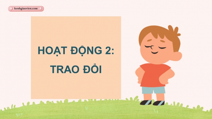 Giáo án điện tử Tiếng Việt 5 cánh diều Bài 9: Trao đổi Em đọc sách báo