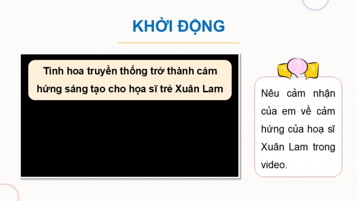 Giáo án điện tử Mĩ thuật 9 kết nối Bài 7: Cảm hứng trong sáng tác hội họa