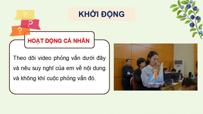 Giáo án điện tử Ngữ văn 9 chân trời Bài 5: Thực hiện cuộc phỏng vấn