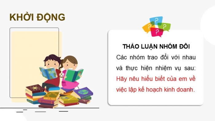 Giáo án điện tử Kinh tế pháp luật 12 kết nối Bài 5: Lập kế hoạch kinh doanh