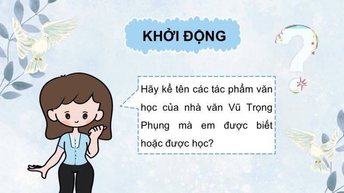 Giáo án điện tử Ngữ văn 12 chân trời Bài 4: Cái giá trị làm người (Vũ Trọng Phụng)