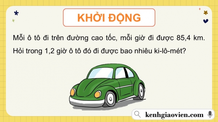 Giáo án PPT dạy thêm Toán 5 Chân trời bài 32: Nhân hai số thập phân