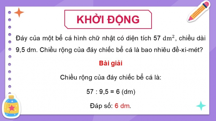 Giáo án PPT dạy thêm Toán 5 Chân trời bài 39: Chia một số tự nhiên cho một số thập phân