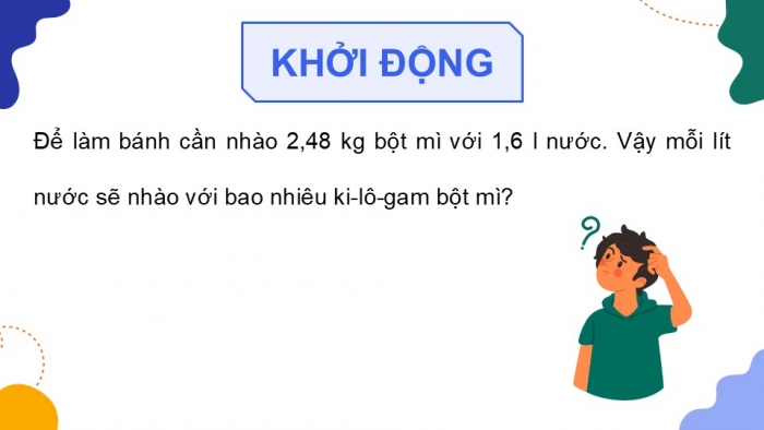 Giáo án PPT dạy thêm Toán 5 Chân trời bài 40: Chia một số thập phân cho một số thập phân