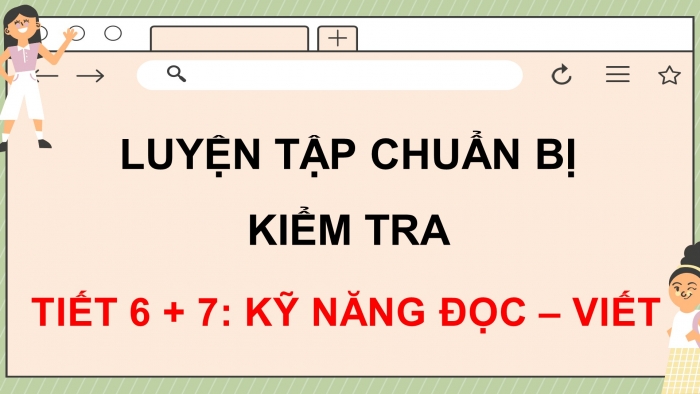 Giáo án điện tử tiếng việt 3 cánh diều bài 10: Ôn tập cuối học kì I (tiết 6 + 7)