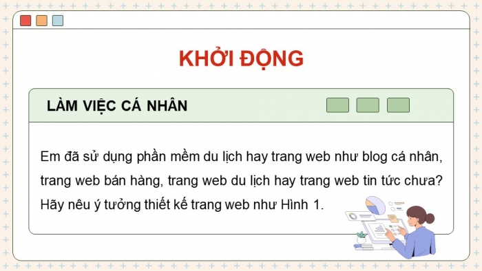 Giáo án điện tử Tin học ứng dụng 12 chân trời Bài E1: Tạo trang web, thiết lập giao diện và xem trước trang web