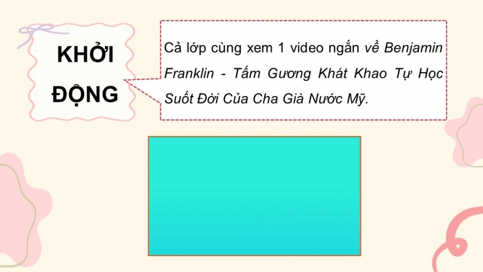 Giáo án điện tử Tiếng Việt 5 kết nối Bài 18: Tấm gương tự học