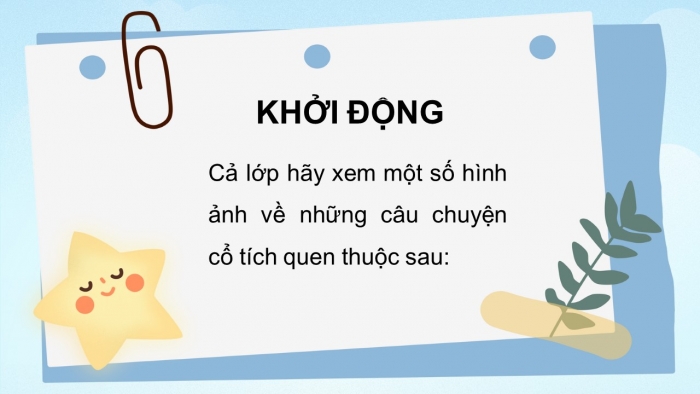 Giáo án điện tử Tiếng Việt 5 kết nối Bài 22: Từ những câu chuyện ấu thơ