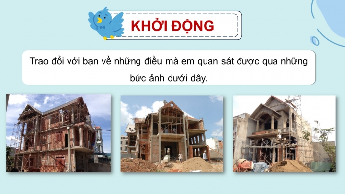 Giáo án điện tử Tiếng Việt 5 chân trời Bài 7: Về ngôi nhà đang xây