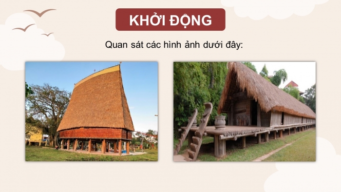 Giáo án điện tử Tiếng Việt 5 chân trời Bài 6: Ngôi nhà chung của buôn làng