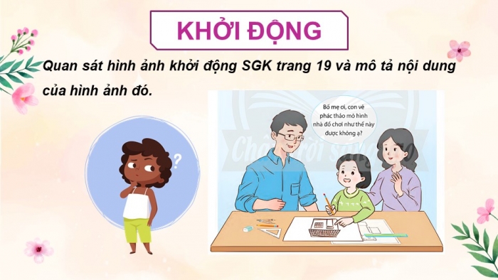 Giáo án điện tử Công nghệ 5 chân trời Bài 4: Thực hành thiết kế nhà đồ chơi