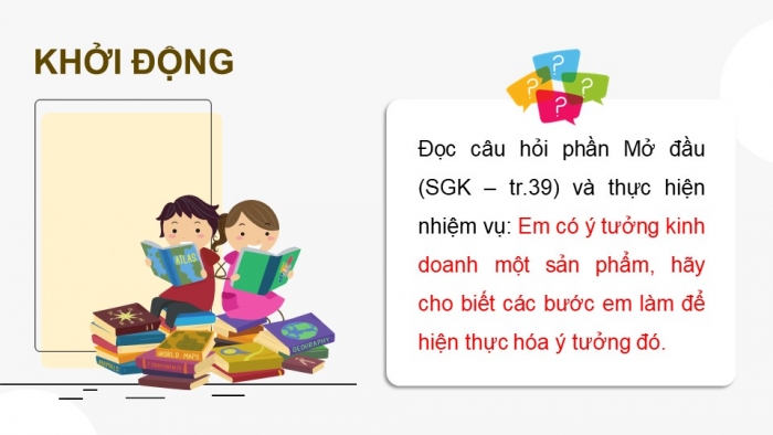 Giáo án điện tử Kinh tế pháp luật 12 chân trời Bài 5: Lập kế hoạch kinh doanh