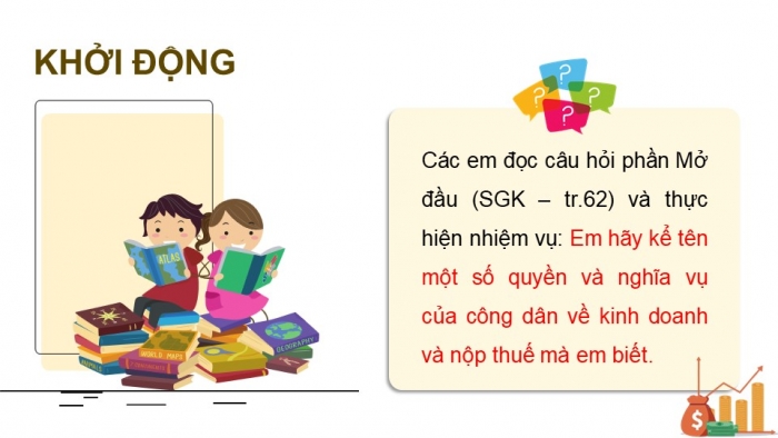 Giáo án điện tử Kinh tế pháp luật 12 chân trời Bài 8: Quyền và nghĩa vụ của công dân về kinh doanh và nộp thuế