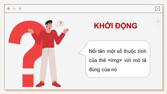 Giáo án điện tử Khoa học máy tính 12 chân trời Bài F6: Dự án tạo trang web