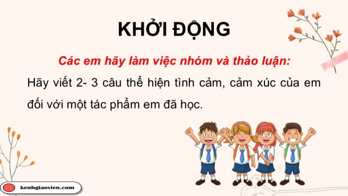 Giáo án điện tử Tiếng Việt 5 cánh diều Bài 6: Viết đoạn văn thể hiện tình cảm, cảm xúc (Cấu tạo của đoạn văn)