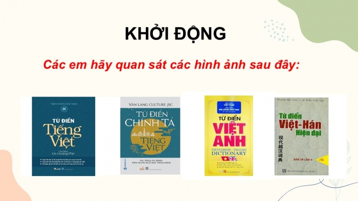 Giáo án điện tử Tiếng Việt 5 cánh diều Bài 6: Luyện tập tra từ điển