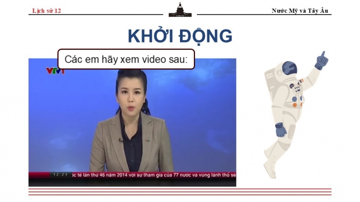 Giáo án điện tử Lịch sử 9 cánh diều Bài 9: Nước Mỹ và các nước Tây Âu từ năm 1945 đến năm 1991