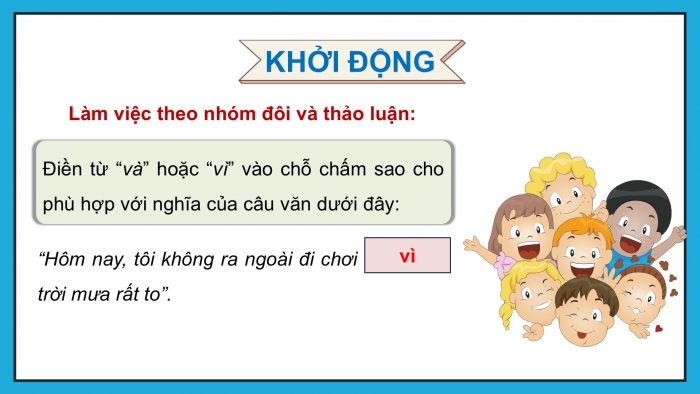 Giáo án điện tử Tiếng Việt 5 cánh diều Bài 8: Kết từ