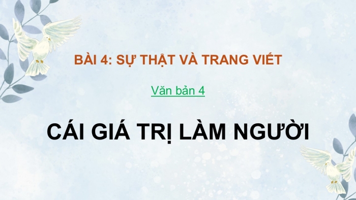 Giáo án điện tử Ngữ văn 12 chân trời Bài 4: Cái giá trị làm người (Vũ Trọng Phụng)