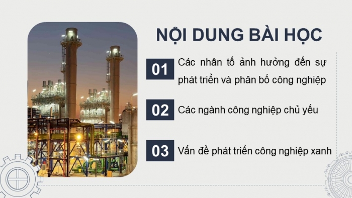 Giáo án điện tử Địa lí 9 kết nối Bài 7: Công nghiệp (P2)