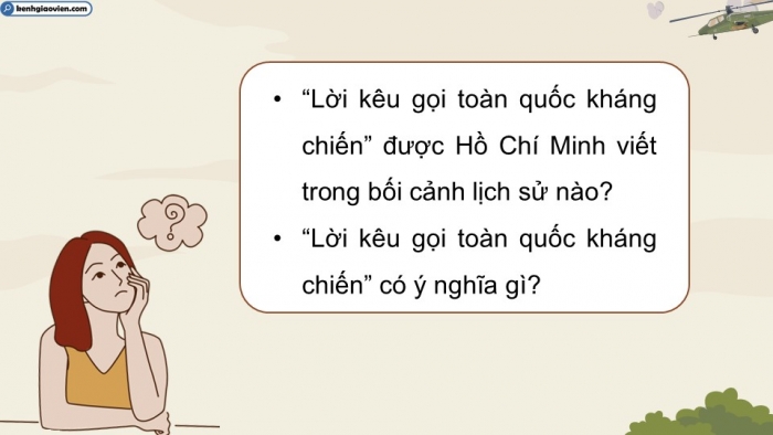 Giáo án điện tử Lịch sử 12 cánh diều Bài 7: Cuộc kháng chiến chống thực dân Pháp (1945 - 1954)