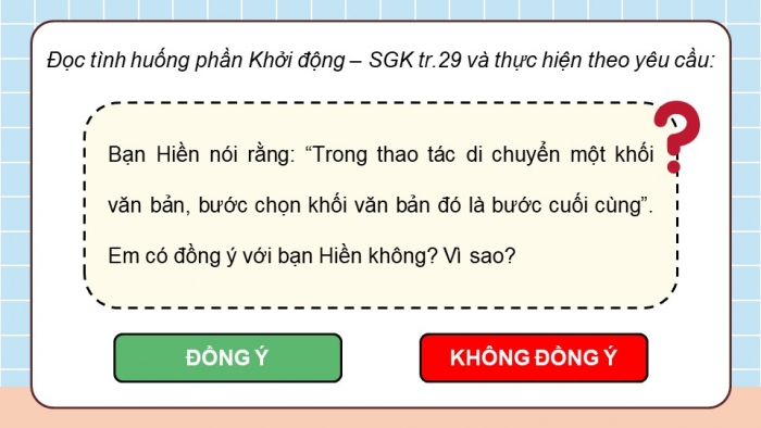 Giáo án điện tử Tin học 5 cánh diều Chủ đề E Bài 2: Thực hành xóa và di chuyển khối văn bản