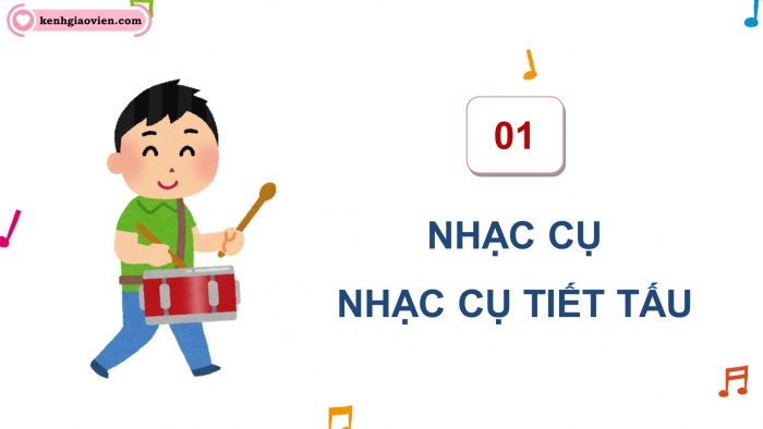 Giáo án điện tử Âm nhạc 5 chân trời Tiết 4: Nhạc cụ, nhạc tiết tấu, nhạc cụ giai điệu. Nhà ga âm nhạc