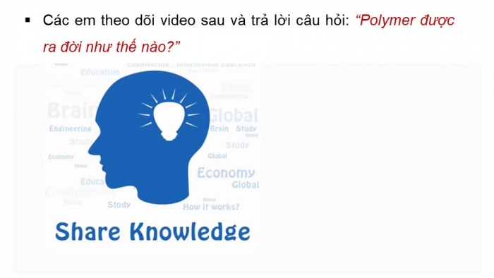 Giáo án điện tử Hóa học 12 cánh diều Bài 8: Đại cương về polymer