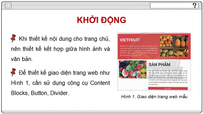 Giáo án điện tử Tin học ứng dụng 12 chân trời Bài E4: Sử dụng Content Blocks, Button, Divider