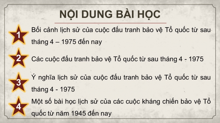 Giáo án điện tử Lịch sử 12 kết nối Bài 9: Cuộc đấu tranh bảo vệ Tổ quốc từ sau tháng 4 – 1975 đến nay. Một số bài học lịch sử của các cuộc kháng chiến bảo vệ Tổ quốc từ năm 1945 đến nay (P2)