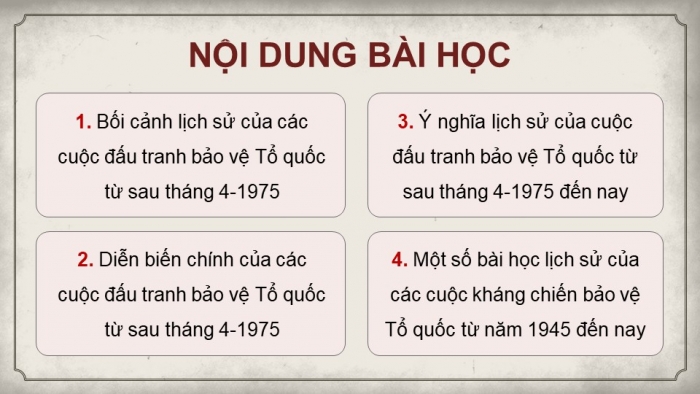 Giáo án điện tử Lịch sử 12 cánh diều Bài 9: Đấu tranh bảo vệ Tổ quốc từ sau tháng 4 năm 1975 đến nay. Một số bài học lịch sử của cuộc kháng chiến bảo vệ Tổ quốc từ năm 1945 đến nay (P2)