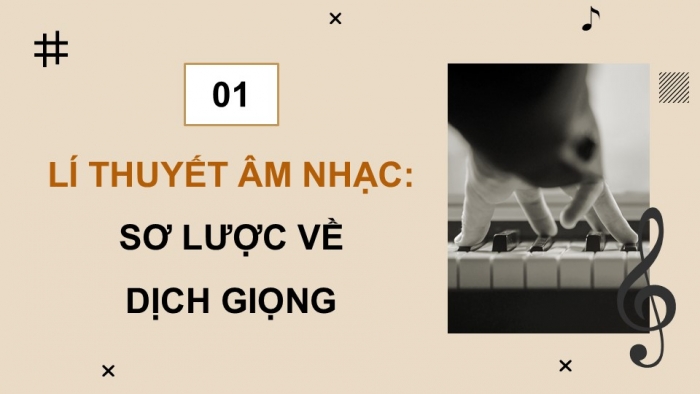 Giáo án điện tử Âm nhạc 9 kết nối Tiết 12: Lí thuyết âm nhạc Sơ lược về dịch giọng, Đọc nhạc Bài đọc nhạc số 2