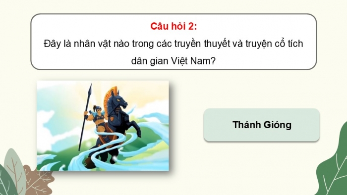 Giáo án điện tử Ngữ văn 9 chân trời Bài 4: Sơn Tinh, Thủy Tinh (Nguyễn Nhược Pháp)