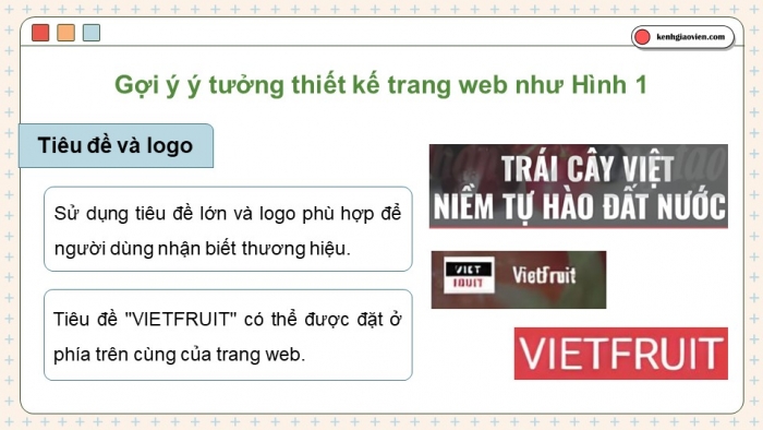 Giáo án điện tử Tin học ứng dụng 12 chân trời Bài E1: Tạo trang web, thiết lập giao diện và xem trước trang web