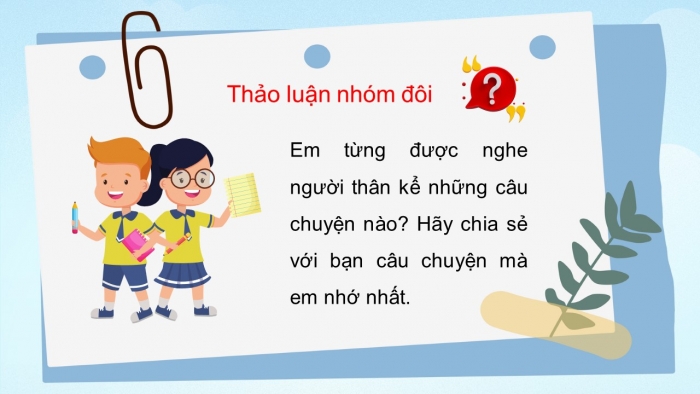 Giáo án điện tử Tiếng Việt 5 kết nối Bài 22: Từ những câu chuyện ấu thơ