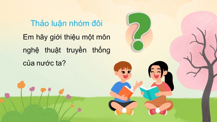 Giáo án điện tử Tiếng Việt 5 kết nối Bài 28: Tập hát quan họ