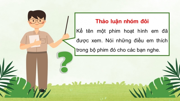 Giáo án điện tử Tiếng Việt 5 kết nối Bài 29: Phim hoạt hình Chú ốc sên bay