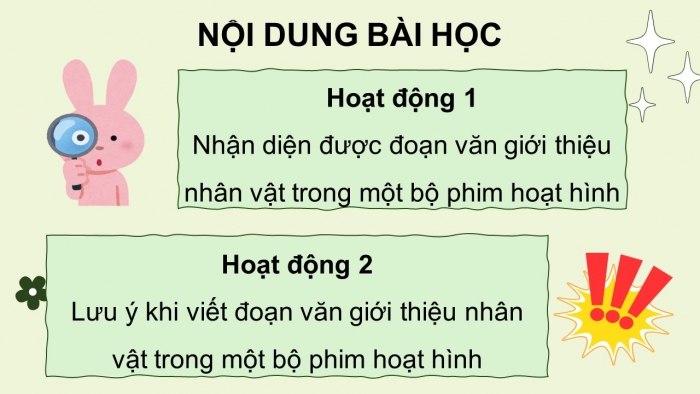 Giáo án điện tử Tiếng Việt 5 kết nối Bài 29: Tìm hiểu cách viết đoạn văn giới thiệu nhân vật phong một bộ phim hoạt hình