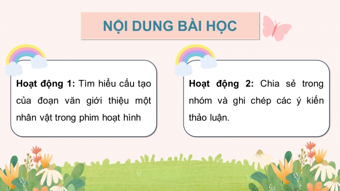 Giáo án điện tử Tiếng Việt 5 chân trời Bài 5: Đoạn văn giới thiệu nhân vật trong phim hoạt hình