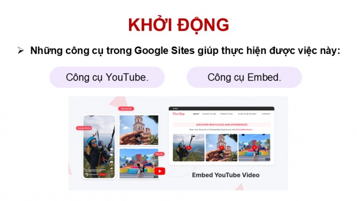 Giáo án điện tử Tin học ứng dụng 12 chân trời Bài E6: Chèn YouTube, Calendar, Drive và Collapsible group