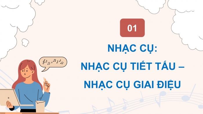 Giáo án điện tử Âm nhạc 5 cánh diều Tiết 11: Nhạc cụ Nhạc cụ thể hiện tiết tấu – Nhạc cụ thể hiện giai điệu, Thường thức âm nhạc – Tìm hiểu nhạc cụ Xen-lô