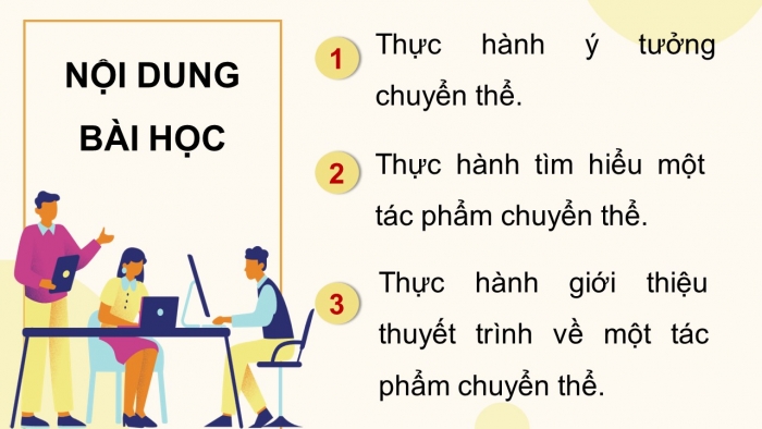 Giáo án điện tử chuyên đề Ngữ văn 12 cánh diều CĐ 2 Phần III: Thực hành nêu ý tưởng chuyển thể và tìm hiểu, giới thiệu, thuyết trình về một tác phẩm nghệ thuật chuyển thể