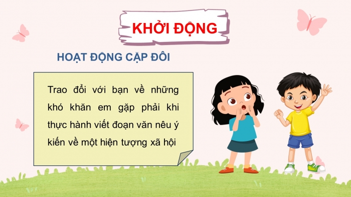 Giáo án điện tử Tiếng Việt 5 cánh diều Bài 9: Trả bài viết đoạn văn nêu ý kiến về một hiện tượng xã hội