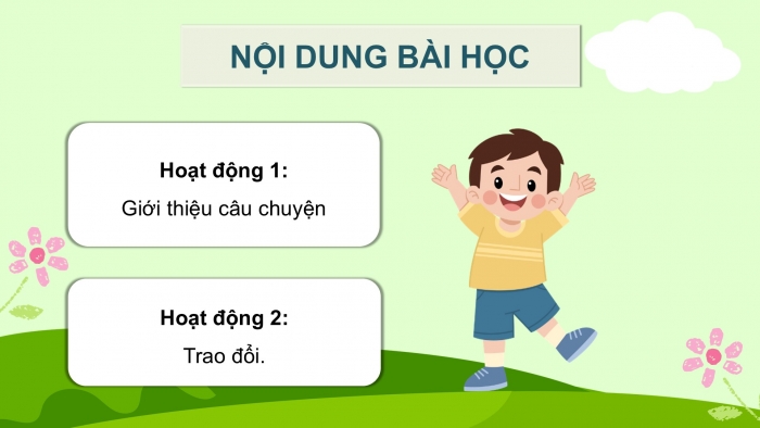 Giáo án điện tử Tiếng Việt 5 cánh diều Bài 9: Trao đổi Vì cuộc sống yên bình