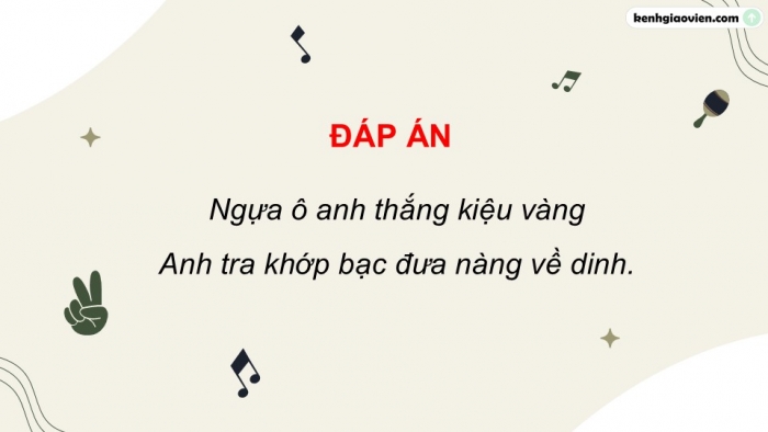 Giáo án điện tử Âm nhạc 9 kết nối Tiết 17: Vận dụng – Sáng tạo