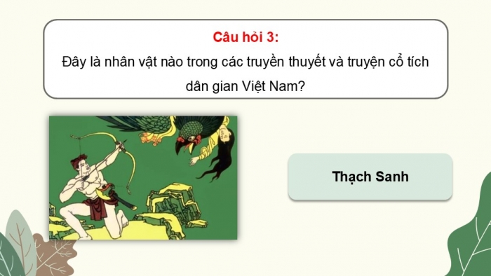 Giáo án điện tử Ngữ văn 9 chân trời Bài 4: Sơn Tinh, Thủy Tinh (Nguyễn Nhược Pháp)