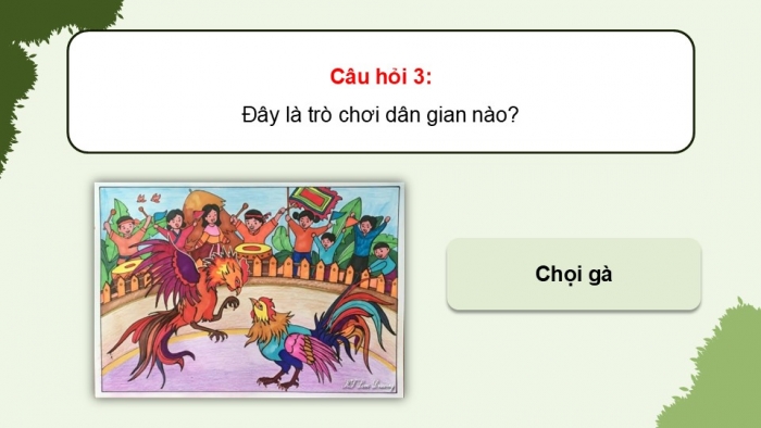 Giáo án điện tử Ngữ văn 9 chân trời Bài 4: Dế chọi (Bồ Tùng Linh)